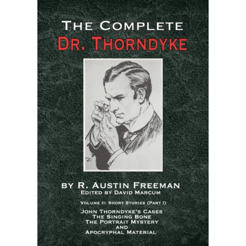 MX Publishing The Complete Dr. Thorndyke - Volume 2 (inbunden, eng)