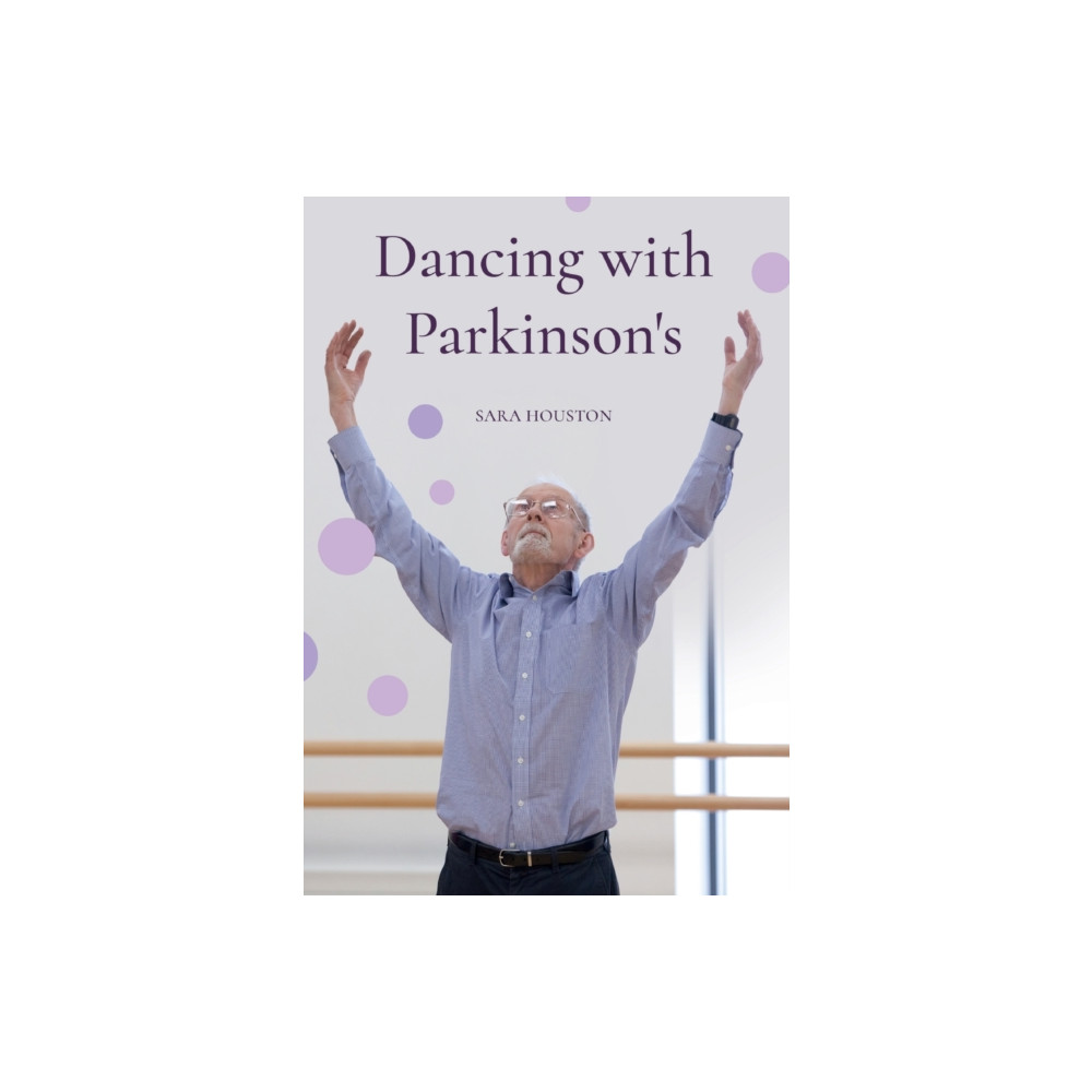 Produktbild för Dancing with Parkinson's (häftad, eng)