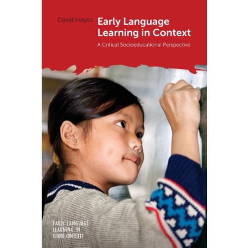 Multilingual Matters Early Language Learning in Context (häftad, eng)