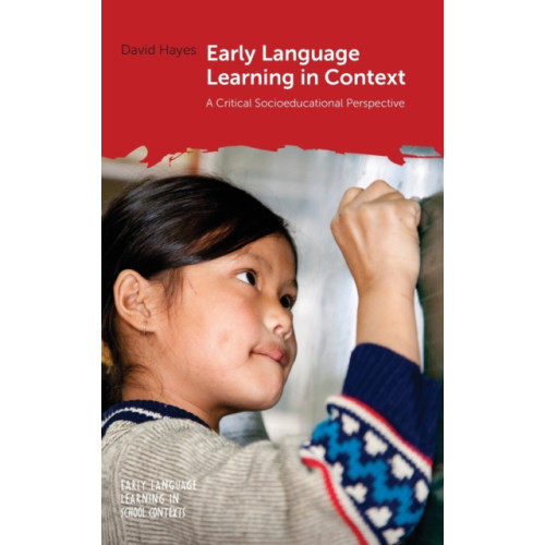 Multilingual Matters Early Language Learning in Context (inbunden, eng)