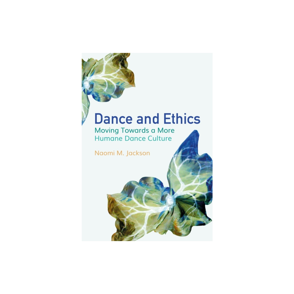 Produktbild för Dance and Ethics (häftad, eng)