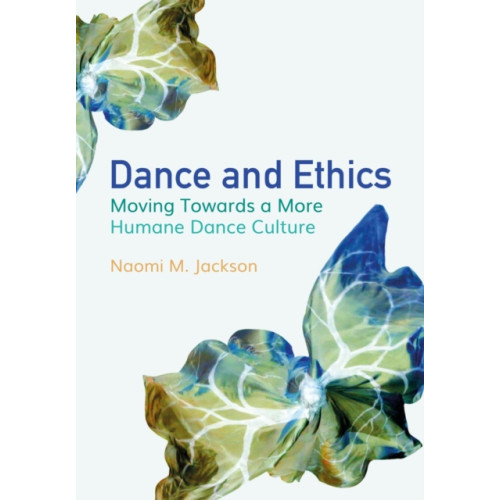 Intellect Dance and Ethics (häftad, eng)