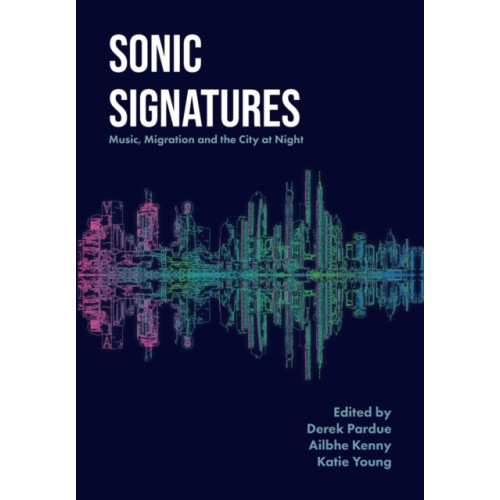 Intellect Books Sonic Signatures (häftad, eng)