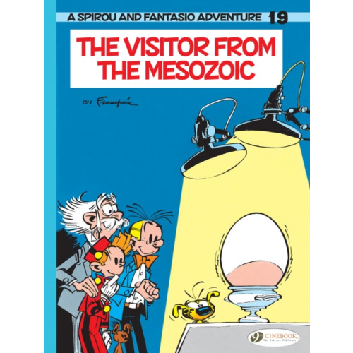 Cinebook Ltd Spirou & Fantasio Vol. 19: The Visitor From The Mesozoic (häftad, eng)