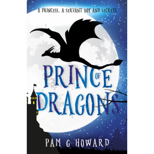 Troubador Publishing Prince of Dragons (häftad, eng)