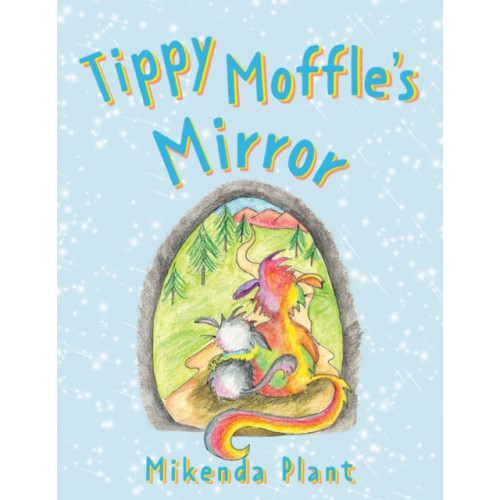 Troubador Publishing Tippy Moffle's Mirror (häftad, eng)