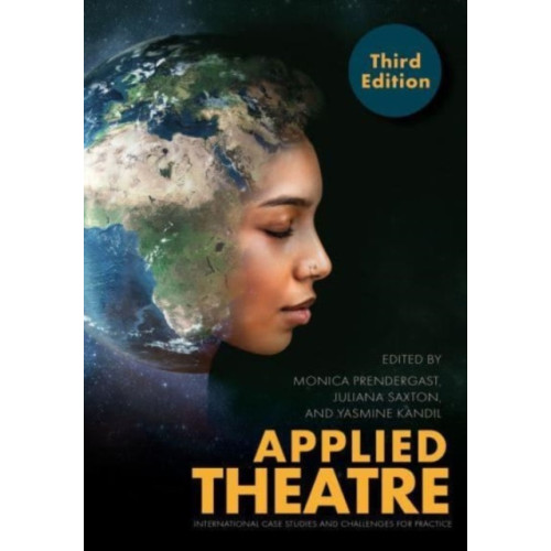 Intellect Applied Theatre, Third Edition (häftad, eng)
