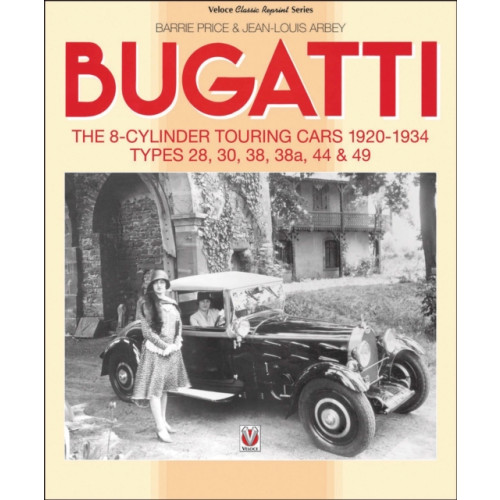 David & Charles Bugatti - The 8-Cylinder Touring Cars 1920-34 (häftad, eng)