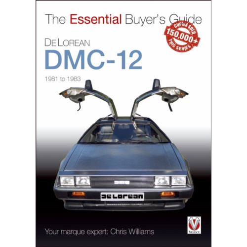 David & Charles DeLorean DMC-12 1981 to 1983 (häftad, eng)