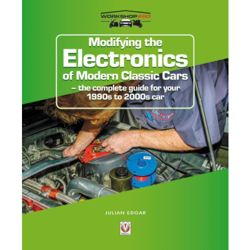 David & Charles Modifying the Electronics of Modern Classic Cars (häftad, eng)