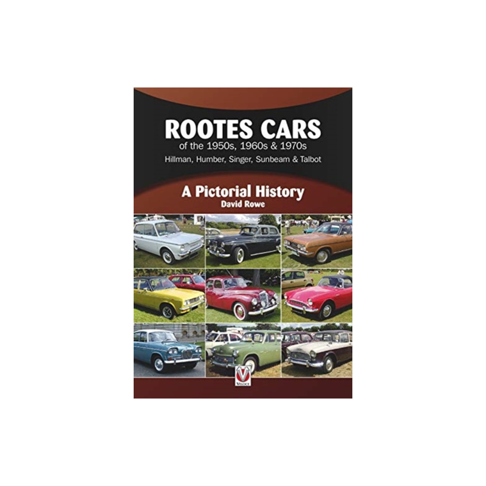 Produktbild för Rootes Cars of the 1950s, 1960s & 1970s – Hillman, Humber, Singer, Sunbeam & Talbot (häftad, eng)
