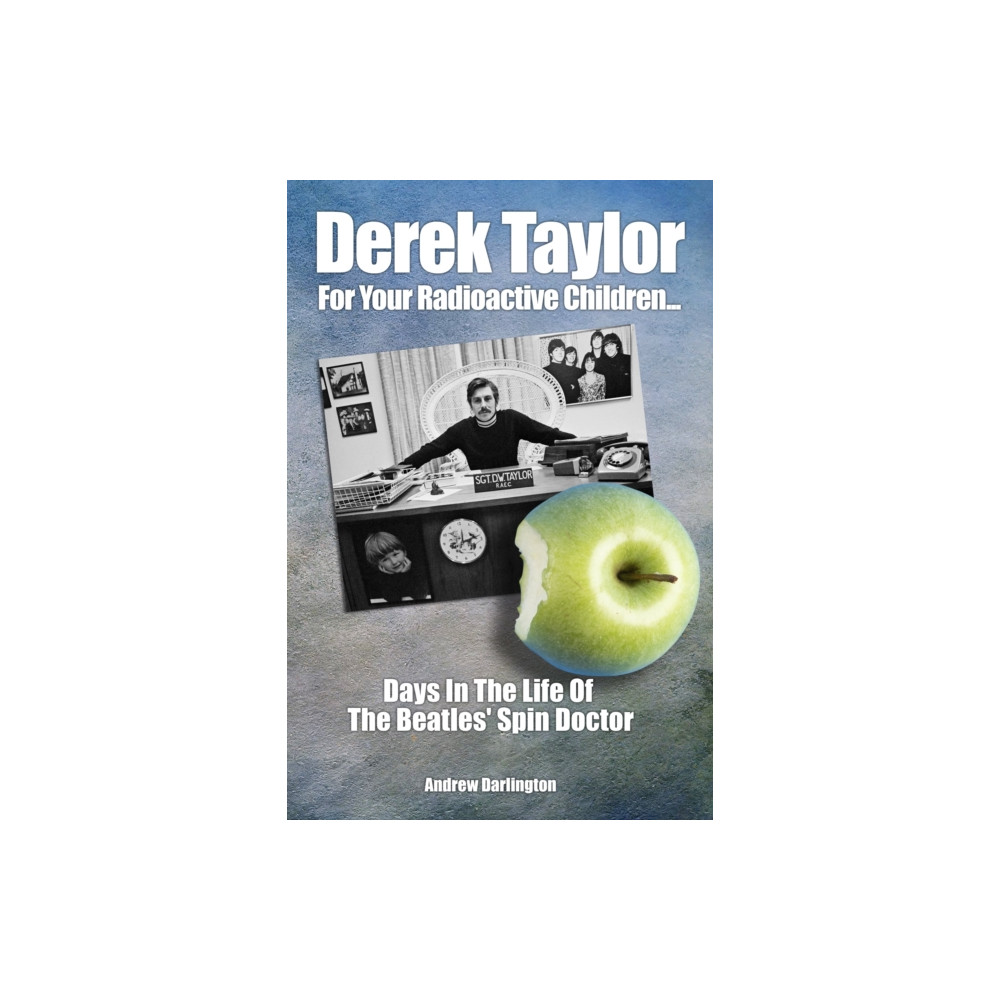 Produktbild för Derek Taylor: For Your Radioactive Children... (häftad, eng)