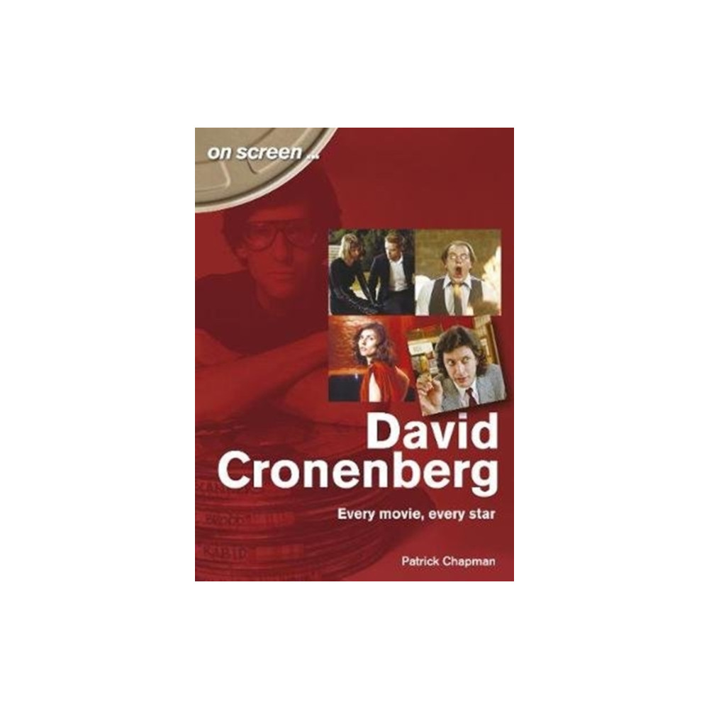 Produktbild för David Cronenberg: Every Movie, Every Star (häftad, eng)