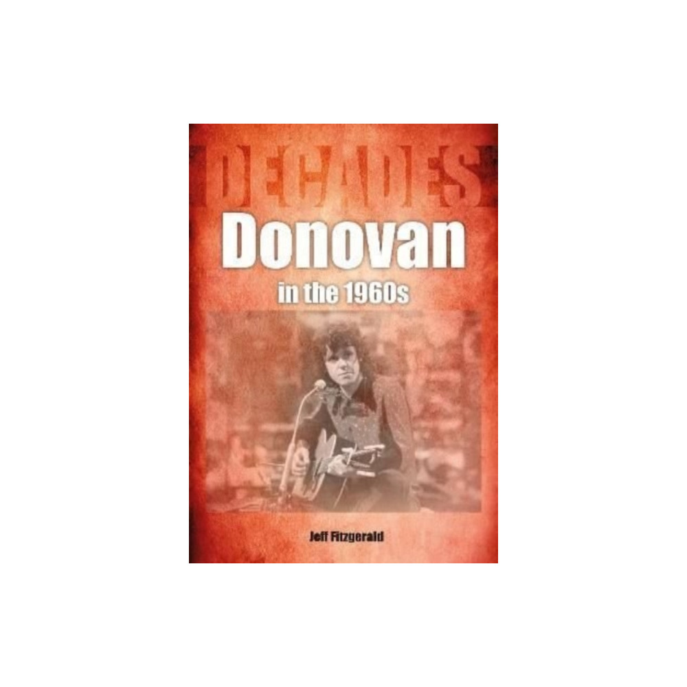 Produktbild för Donovan in the 1960s (Decades) (häftad, eng)