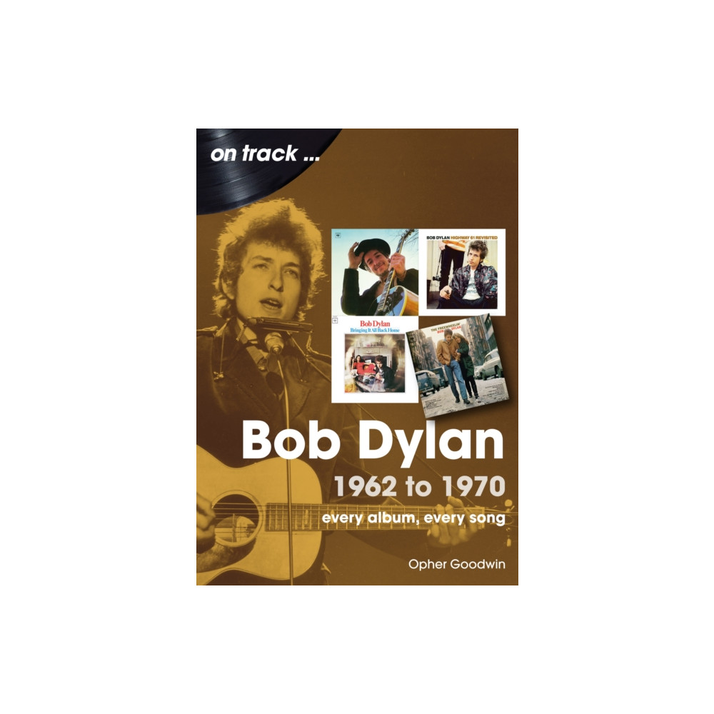 Produktbild för Bob Dylan 1962 to 1970 On Track (häftad, eng)