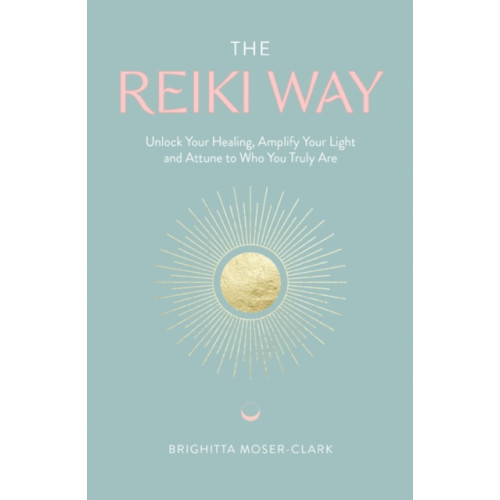 Troubador Publishing The Reiki Way (häftad, eng)