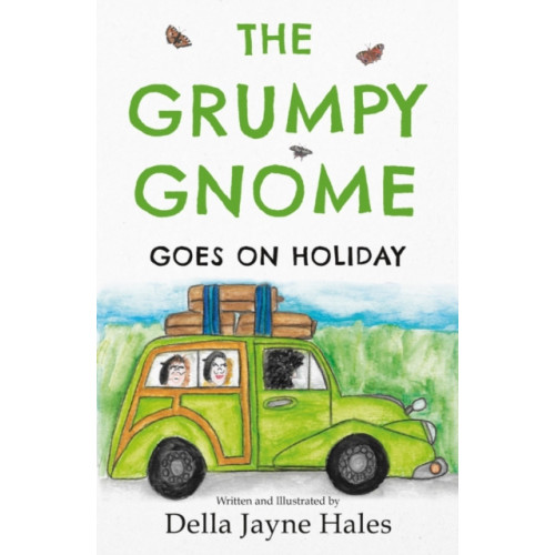 Troubador Publishing The Grumpy Gnome Goes on Holiday (häftad, eng)