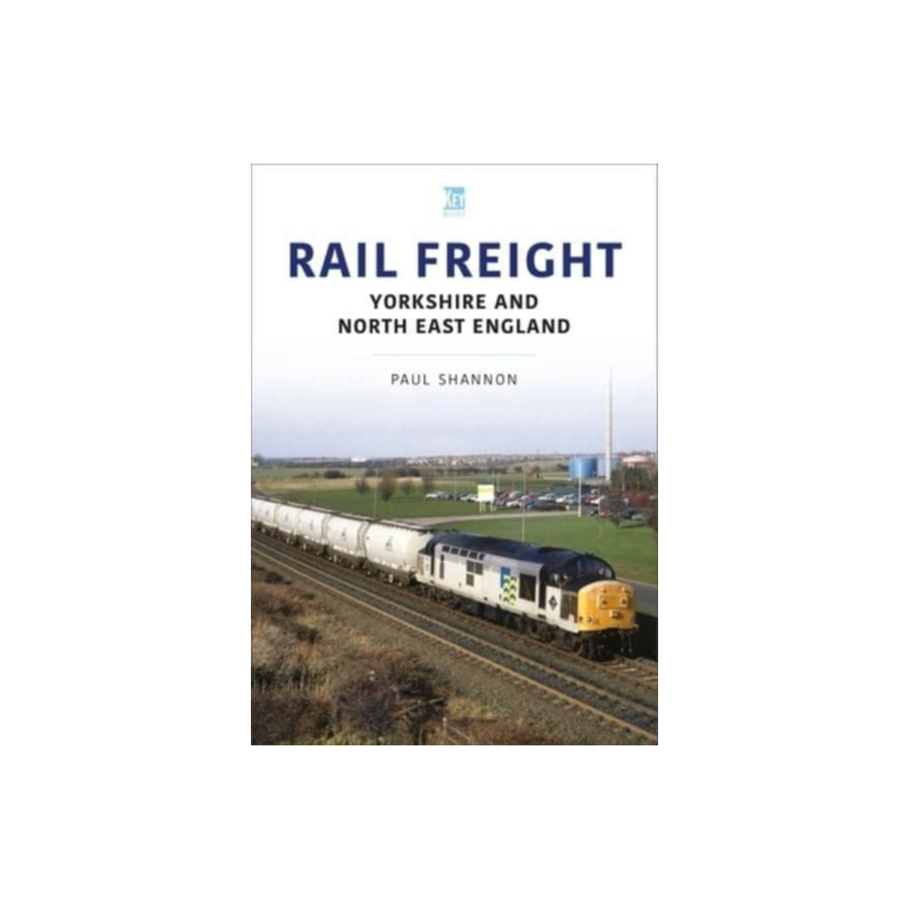 Produktbild för Rail Freight: Yorkshire and North East England (häftad, eng)