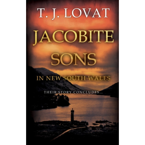 Troubador Publishing Jacobite Sons in New South Wales (häftad, eng)