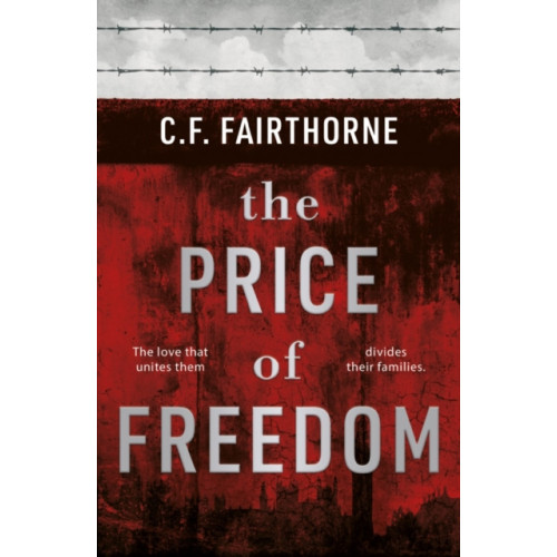 Troubador Publishing The Price of Freedom (häftad, eng)