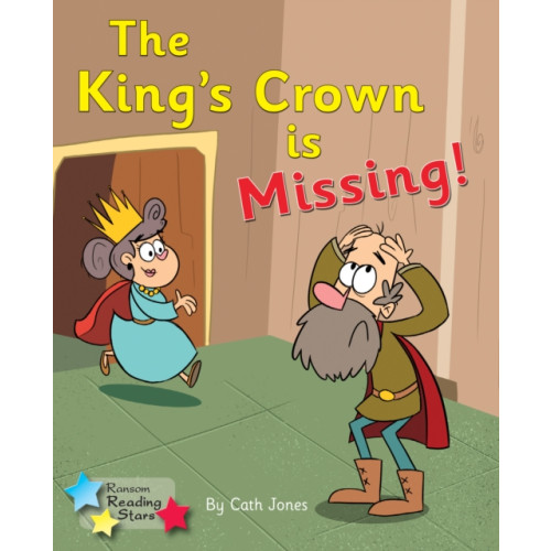 Ransom Publishing The King's Crown is Missing (häftad, eng)