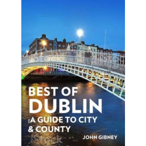 O'Brien Press Ltd Best of Dublin (häftad, eng)