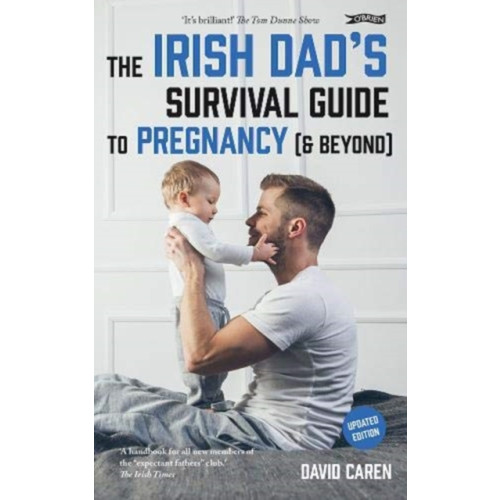 O'Brien Press Ltd The Irish Dad's Survival Guide to Pregnancy [& Beyond] (häftad, eng)