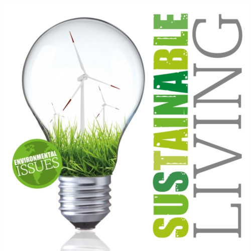 BookLife Publishing Sustainable Living (inbunden, eng)
