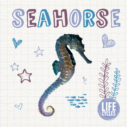 BookLife Publishing Seahorse (inbunden, eng)