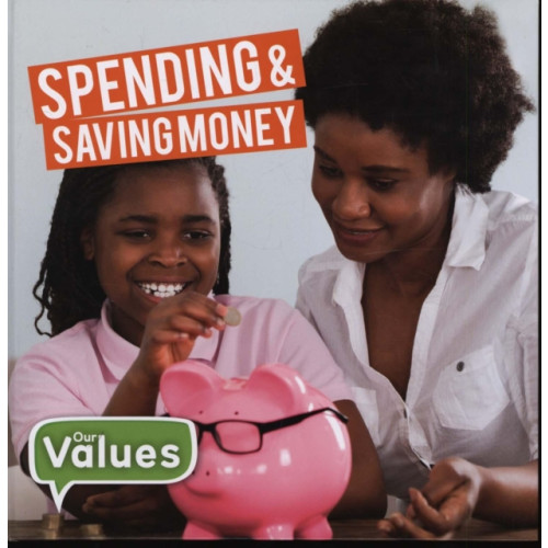 BookLife Publishing Spending & Saving Money (inbunden, eng)
