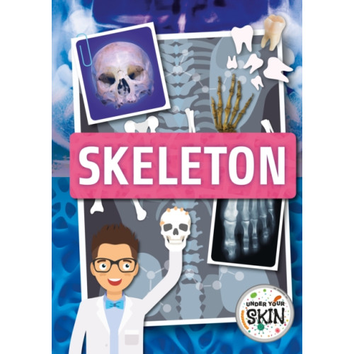 BookLife Publishing Skeleton (inbunden, eng)