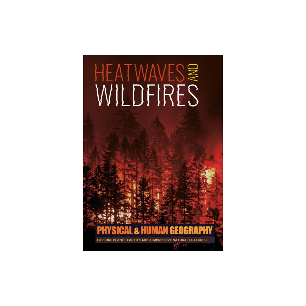 Produktbild för Heatwaves and Wildfires (inbunden, eng)