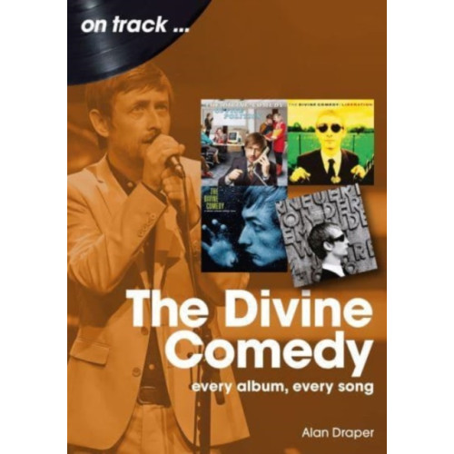 Sonicbond Publishing The Divine Comedy On Track (häftad, eng)