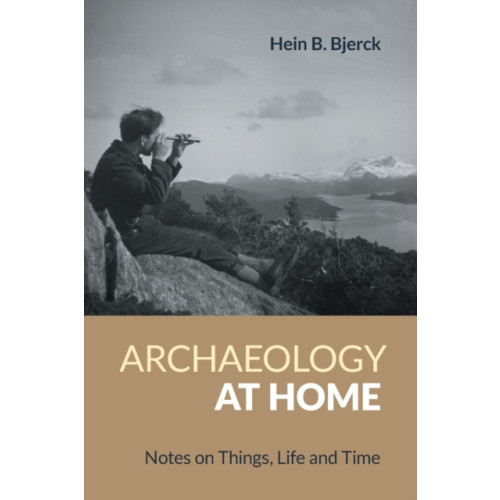 Equinox Publishing Ltd Archaeology at Home (häftad, eng)
