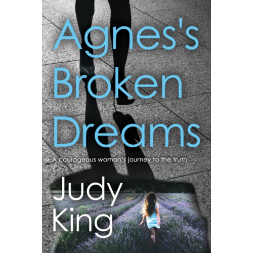 Troubador Publishing Agnes's Broken Dreams (häftad, eng)