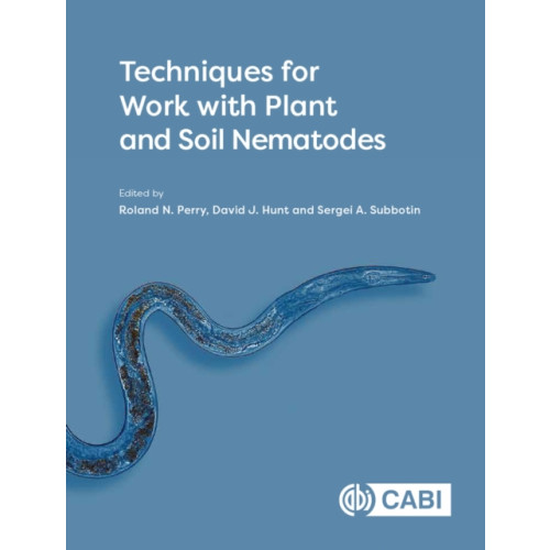 CABI Publishing Techniques for Work with Plant and Soil Nematodes (inbunden, eng)