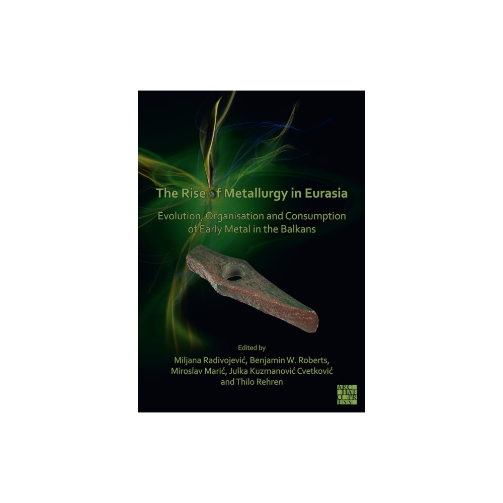 Produktbild för The Rise of Metallurgy in Eurasia (häftad, eng)