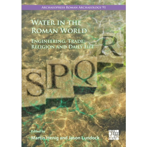 Archaeopress Water in the Roman World (häftad, eng)