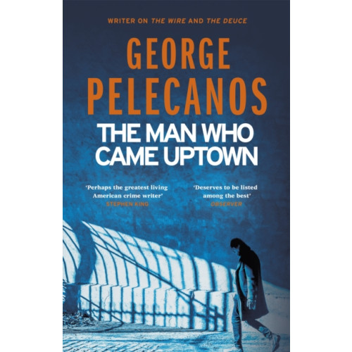 Orion Publishing Co The Man Who Came Uptown (häftad, eng)