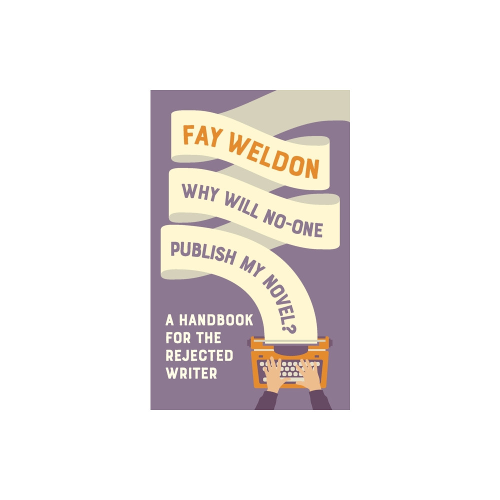 Produktbild för Why Will No-One Publish My Novel? (häftad, eng)