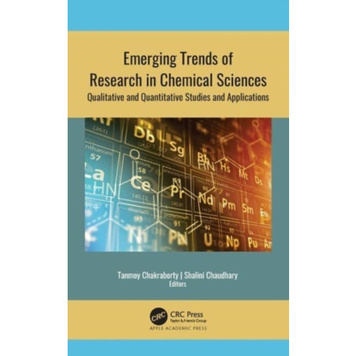 Apple academic press inc. Emerging Trends of Research in Chemical Sciences (häftad, eng)