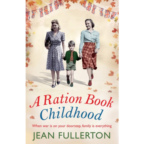 Atlantic Books A Ration Book Childhood (häftad, eng)