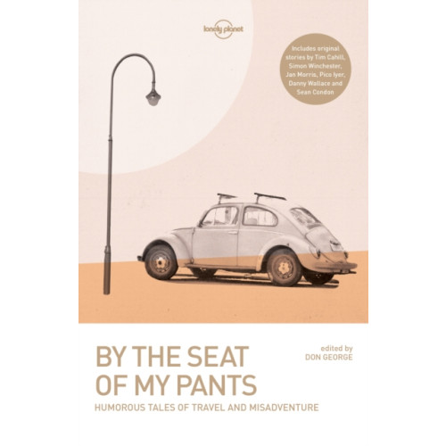 Lonely Planet Global Limited Lonely Planet By the Seat of My Pants (häftad, eng)