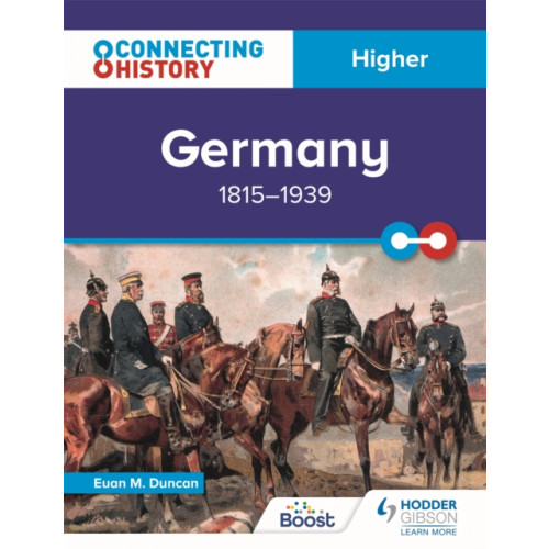 Hachette Learning Connecting History: Higher Germany, 1815–1939 (häftad, eng)