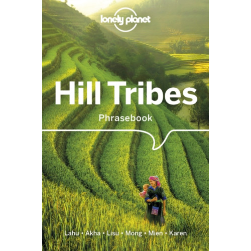 Lonely Planet Global Limited Lonely Planet Hill Tribes Phrasebook & Dictionary (häftad, eng)