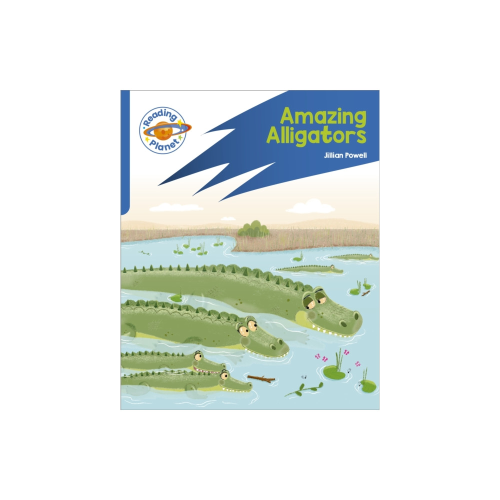 Produktbild för Reading Planet: Rocket Phonics – Target Practice - Amazing Alligators - Blue (häftad, eng)