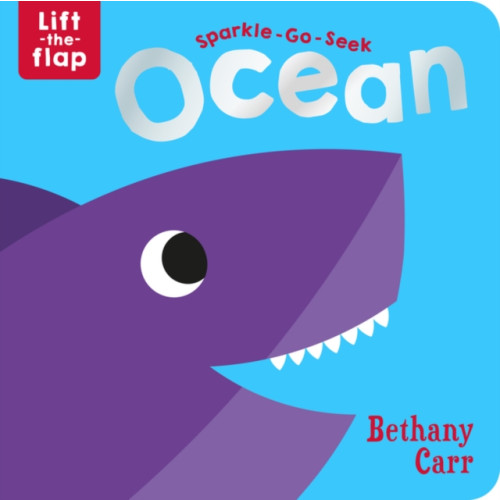 Gemini Books Group Ltd Sparkle-Go-Seek Ocean (bok, board book, eng)