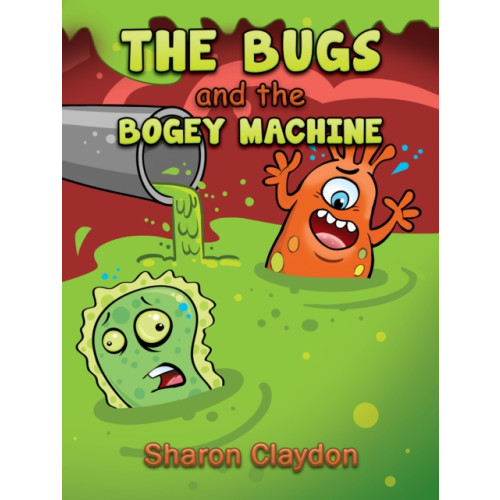 Austin Macauley Publishers The Bugs and the Bogey Machine (häftad, eng)