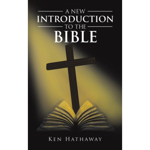 Austin Macauley Publishers A New Introduction to The Bible (inbunden, eng)