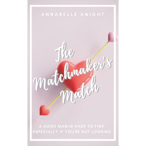 Austin Macauley Publishers The Matchmaker's Match (häftad, eng)